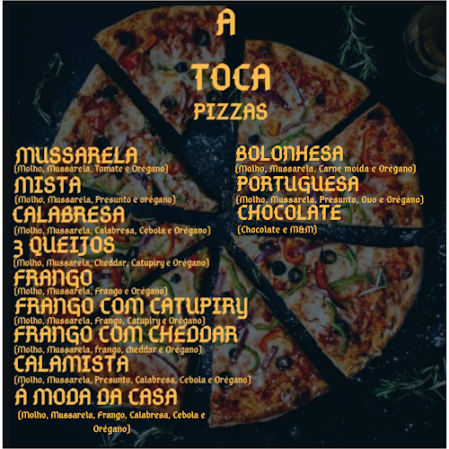 A Toca: Pizzaria e Pastelaria - Morada Nova