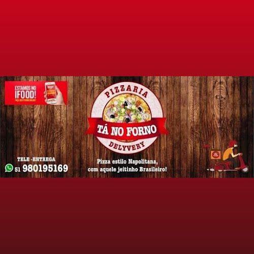 TA NO FORNO PIZZARIA DELIVERY - Porto Alegre