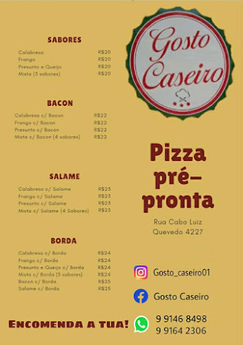 Opinii despre Pizzaria Gosto Caseiro în Uruguaiana - Gastronomia e hotelaria